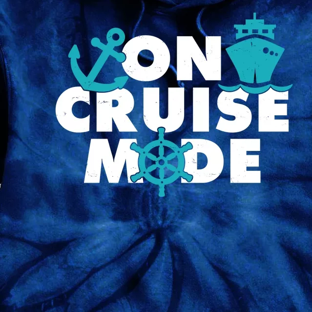 On Cruise Mode Tie Dye Hoodie