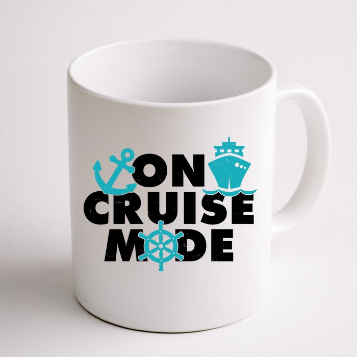 On Cruise Mode Front & Back Coffee Mug