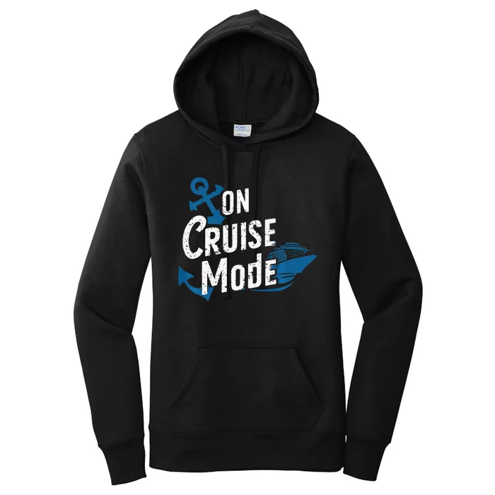 On Cruise Mode Family Cruising Essentials Vacation Women's Pullover Hoodie