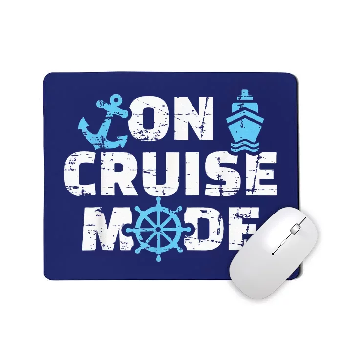 On Cruise Mode Funny Summer Cruise Vacation Family Mousepad