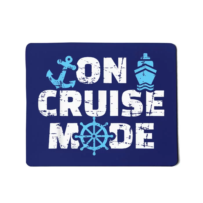 On Cruise Mode Funny Summer Cruise Vacation Family Mousepad