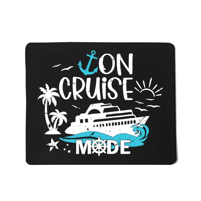 On Cruise Mode Family Vacation Matching Ferry Cruising Trip Mousepad