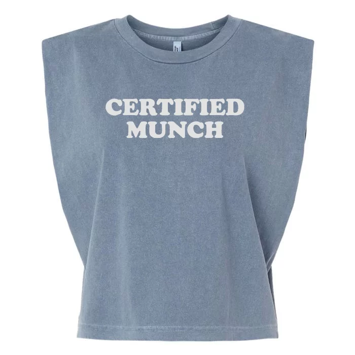 ORIGINAL Certified Munch Garment-Dyed Women's Muscle Tee