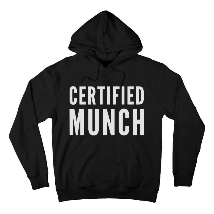 ORIGINAL Certified Munch Tall Hoodie