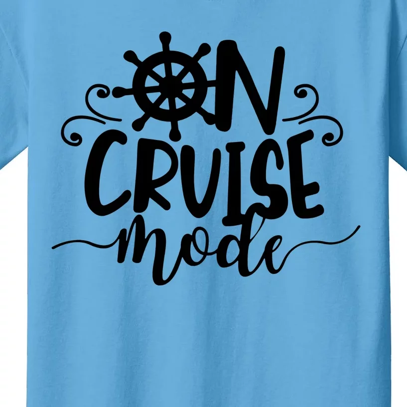 On Cruise Mode Kids T-Shirt