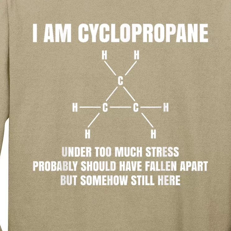 Organic Chemistry Nerd Gift Cyclopropane Stress Joke Tall Long Sleeve T-Shirt