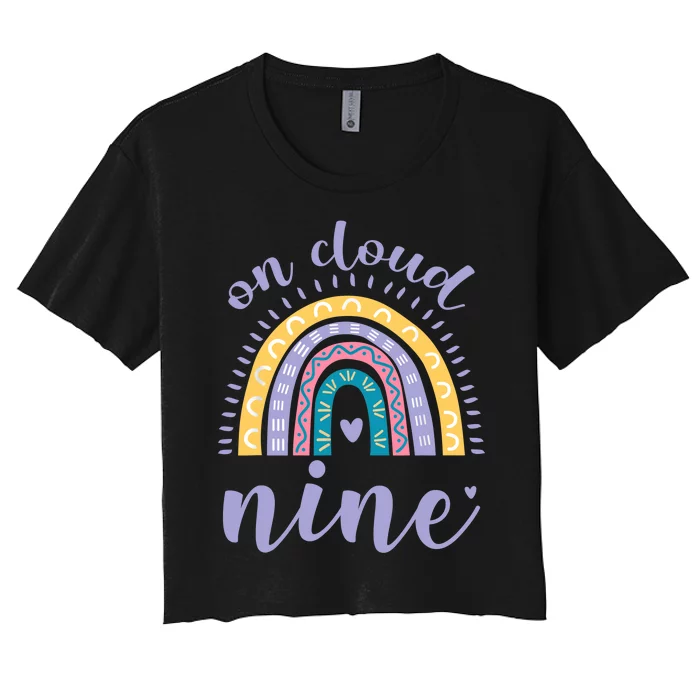 On Cloud Nine 9th Birthday 9 Years Old Rainbow Women's Crop Top Tee