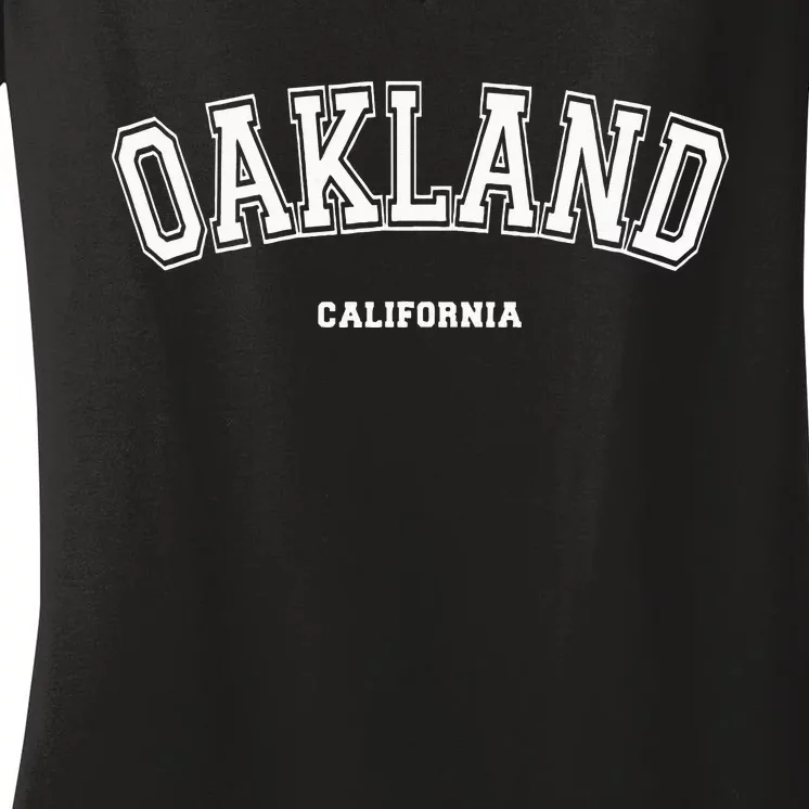 Oakland California Women's V-Neck T-Shirt