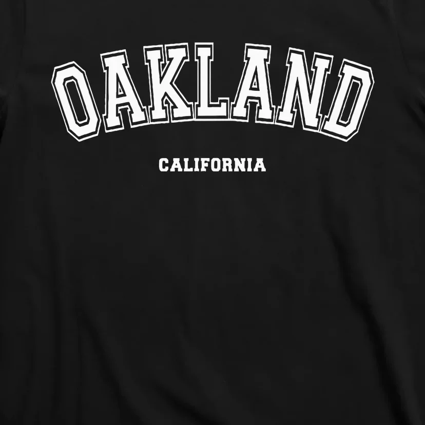 Oakland California T-Shirt