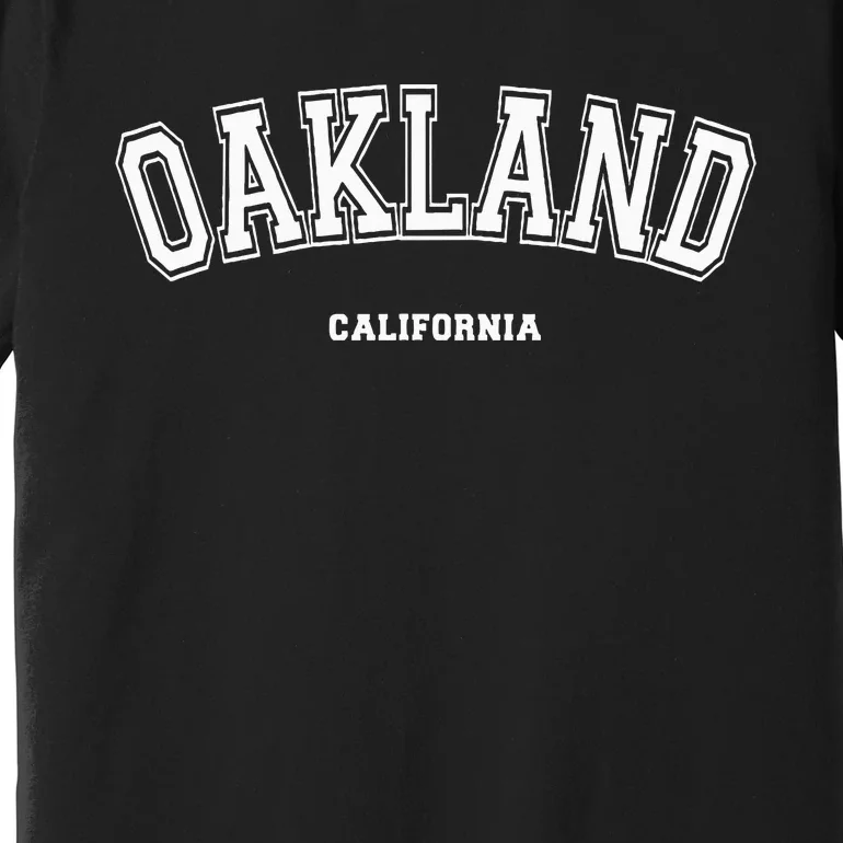 Oakland California Premium T-Shirt