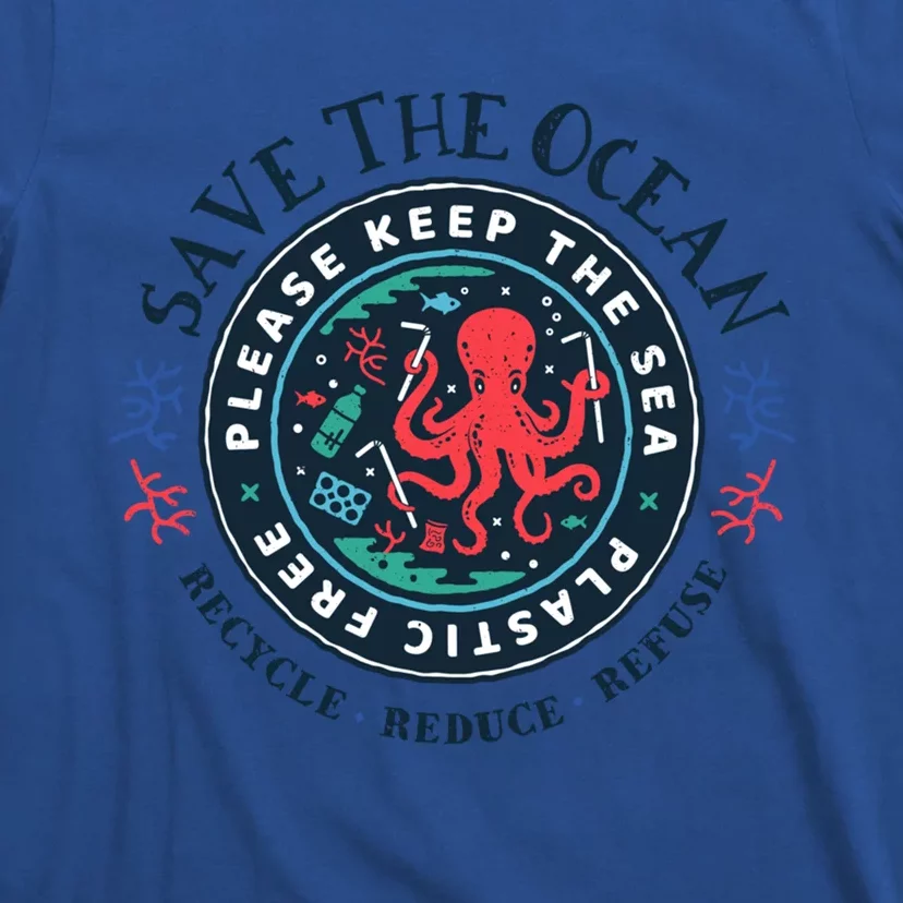 Ocean Conservation Please Keep The Sea Plastic Free Octopus Gift T-Shirt