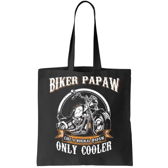 Only Cool Papaw Rides Motorcycles Rider Gift Tote Bag