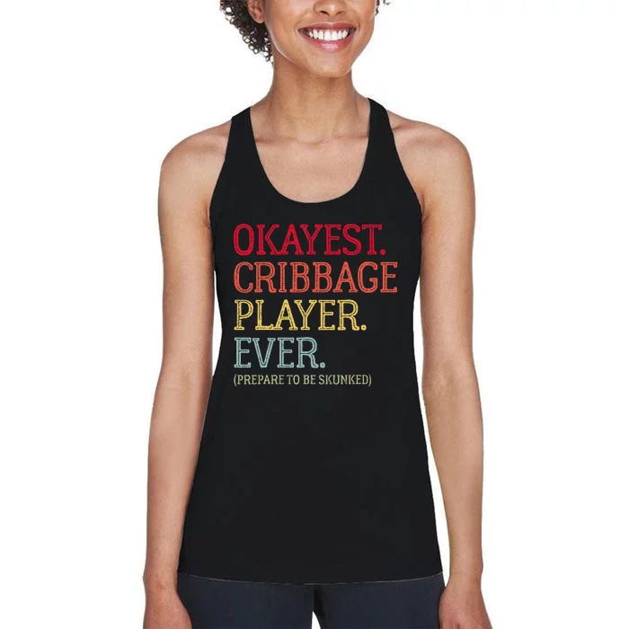 Okayest Cribbage Player Ever Prepare To Be Skunked Vintage Women's Racerback Tank