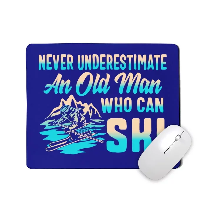 Old Can Ski Fathers Day Grandpa Dad Rider Water Skiing Gift Mousepad