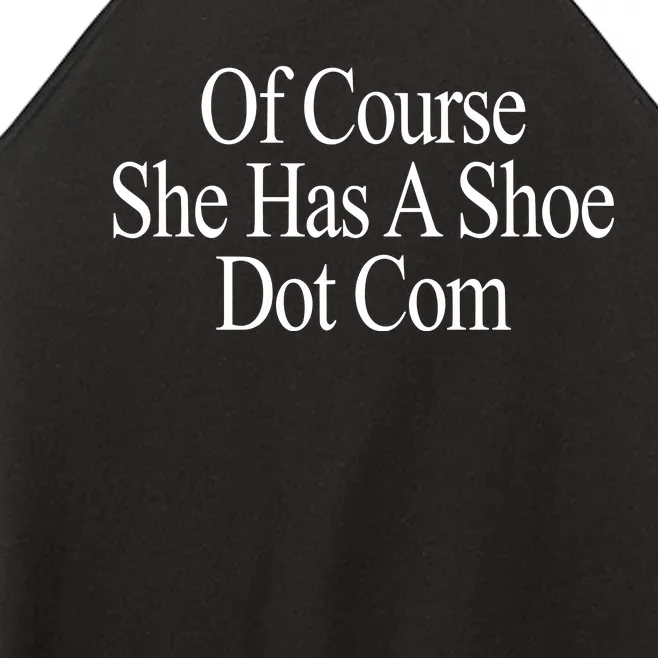 Of Course She Has A Shoe Dot Com Women’s Perfect Tri Rocker Tank