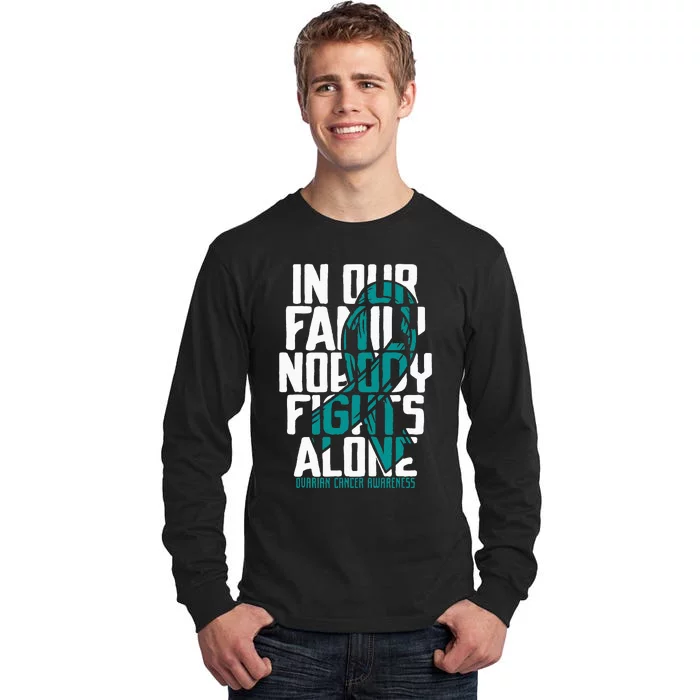 Ovarian Cancer Support Tee Family Ovarian Cancer Awareness Tall Long Sleeve T-Shirt