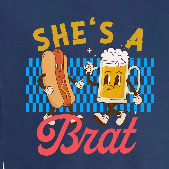 Oktoberfest Couples She’S A Brat Drinking German Beer Garment-Dyed Sweatshirt