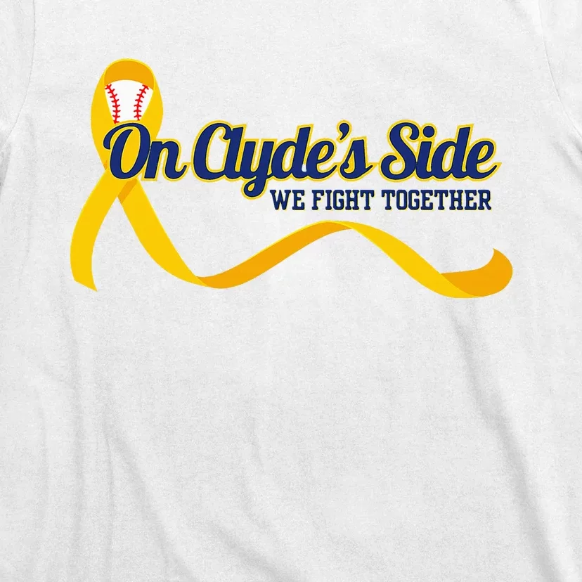 On ClydeS Side Baseball We Fight Together Cancer Awareness T-Shirt