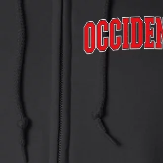 Occidental California Souvenir Trip College Style Text Full Zip Hoodie