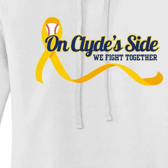 On ClydeS Side Baseball We Fight Together Cancer Awareness Women's Pullover Hoodie