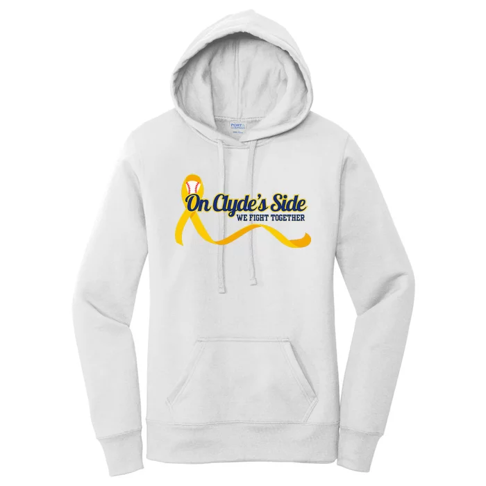 On ClydeS Side Baseball We Fight Together Cancer Awareness Women's Pullover Hoodie