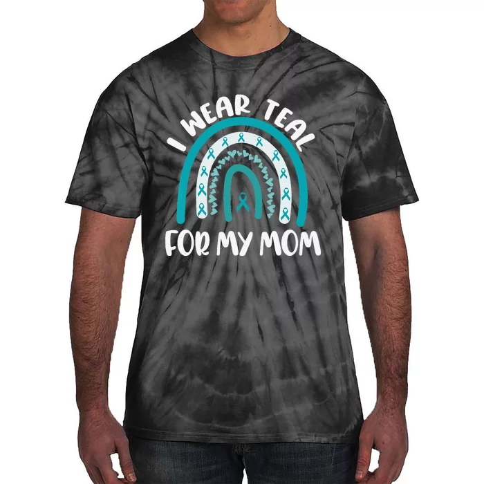 Ovarian Cancer Support Awareness Boho I Wear Teal For My Mom Tie-Dye T-Shirt