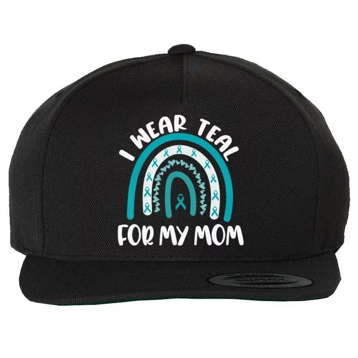 Ovarian Cancer Support Awareness Boho I Wear Teal For My Mom Wool Snapback Cap