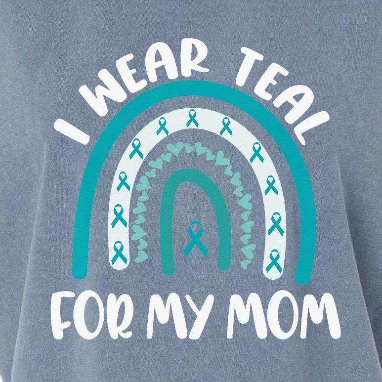 Ovarian Cancer Support Awareness Boho I Wear Teal For My Mom Garment-Dyed Women's Muscle Tee