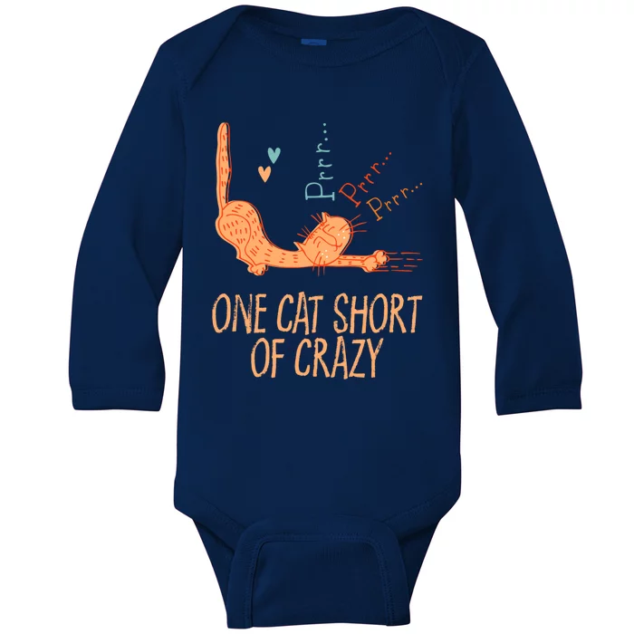 One Cat Short Of Crazy Funny Cat Lover Humor Kitten Nerds Gift Baby Long Sleeve Bodysuit