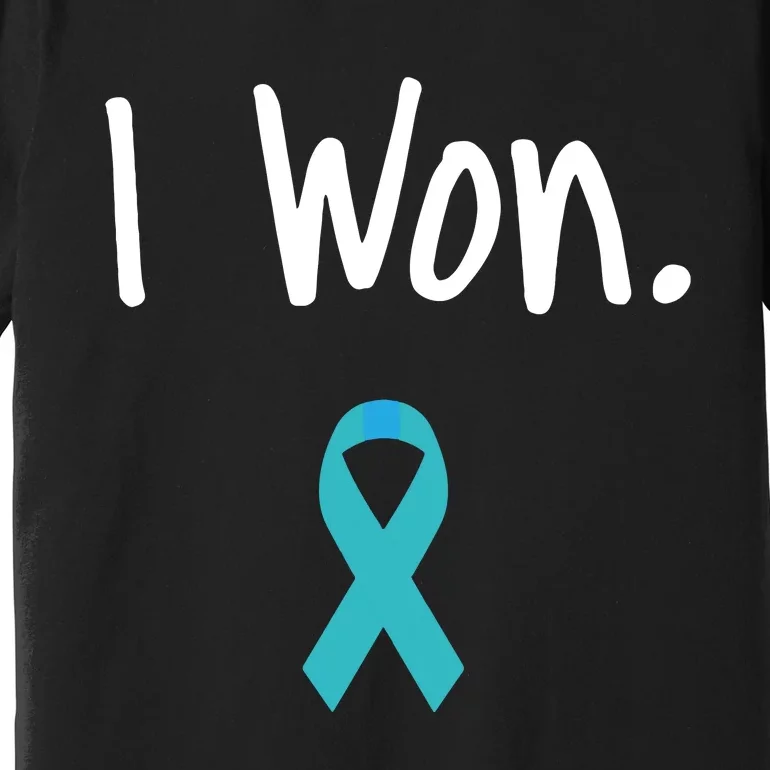 Ovarian Cancer Survivor I Won Ovarian Cancer Awareness Premium T-Shirt