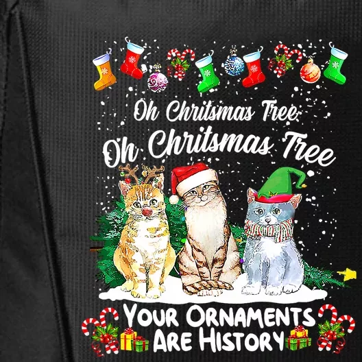 Oh Christmas Tree Your Ornaments Are History Funny Cat Xmas City Backpack