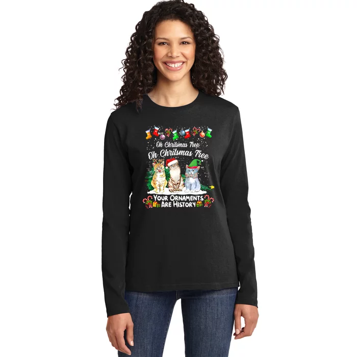 Oh Christmas Tree Your Ornaments Are History Funny Cat Xmas Ladies Long Sleeve Shirt