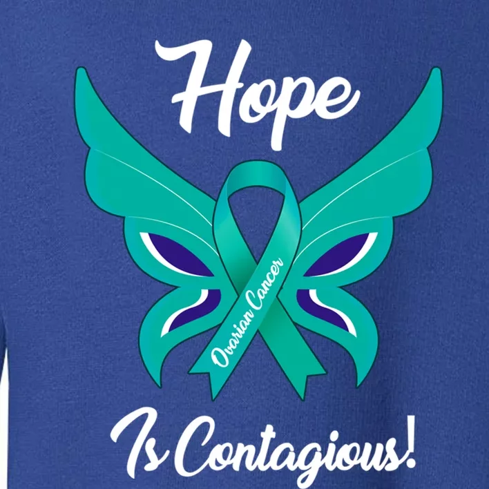 Ovarian Cancer Teal Ribbon Awareness Hope Butterfly Gift Toddler Sweatshirt