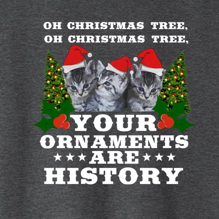 Oh Christmas Tree Your Ornats Are History Cat Xmas Gift Women's Crop Top Tee