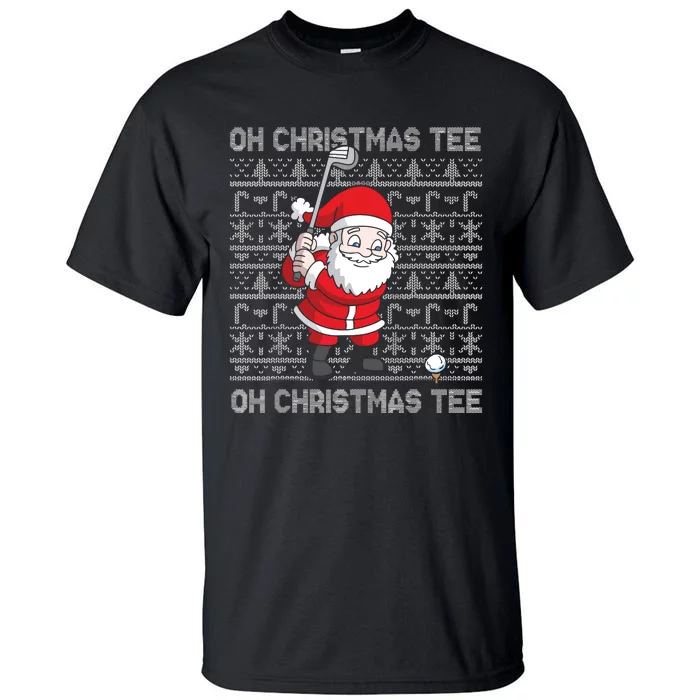 Oh Christmas Tree Oh Christmas Tree Funny Santa Golfing Tall T-Shirt