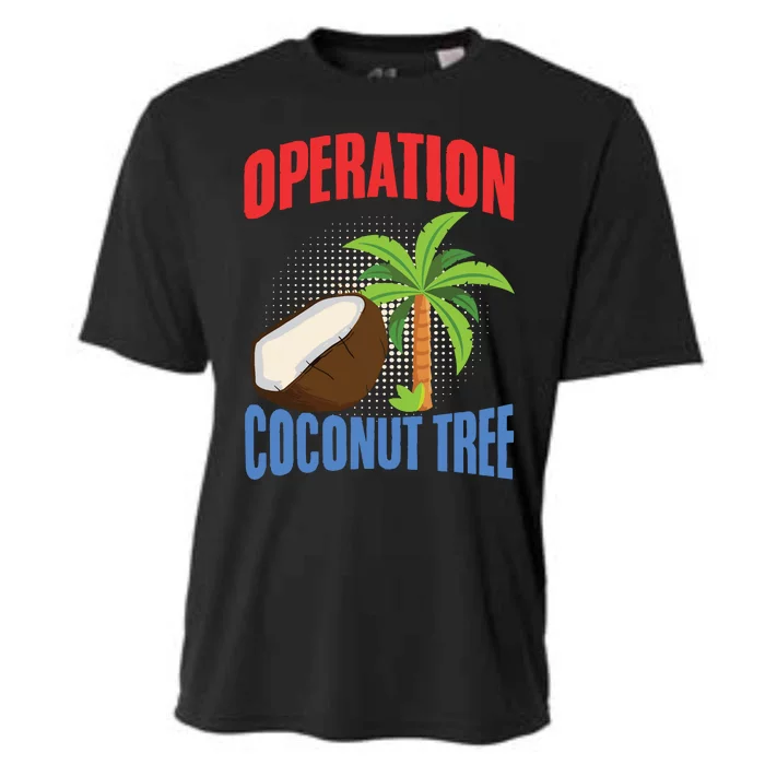 Operation Coconut Tree Kamala Harris Funny Coconut Tree Cooling Performance Crew T-Shirt