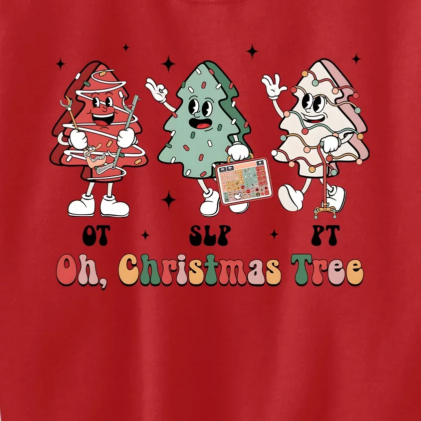 Oh Christmas Tree Slp Ot Pt Therapy Team Kids Sweatshirt