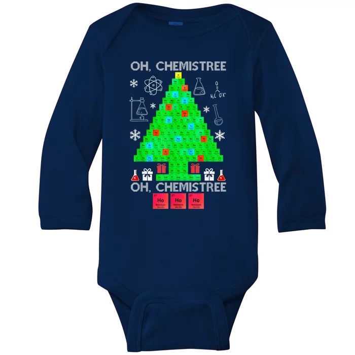 Oh Chemist Tree Chemistree Funny Science Chemistry Christmas Baby Long Sleeve Bodysuit