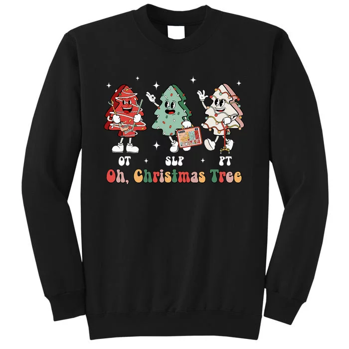 Oh Christmas Tree Slp Ot Pt Therapy Team Tree Cakes Xmas Tall Sweatshirt