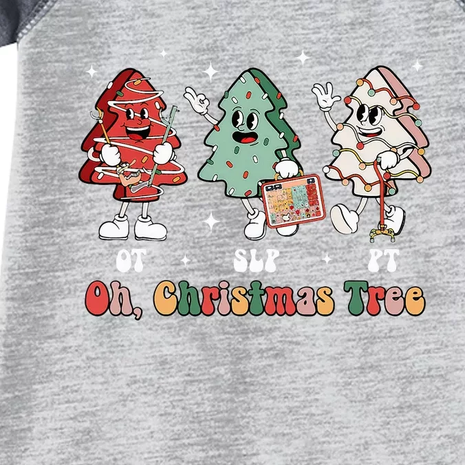 Oh Christmas Tree Slp Ot Pt Therapy Team Tree Cakes Xmas Infant Baby Jersey Bodysuit