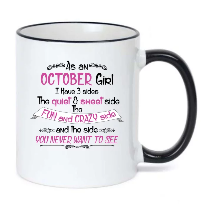 October Girl Sweet But Crazy Funny Birthday Black Color Changing Mug