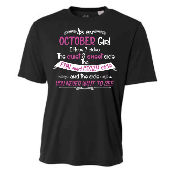 October Girl Sweet But Crazy Funny Birthday Cooling Performance Crew T-Shirt