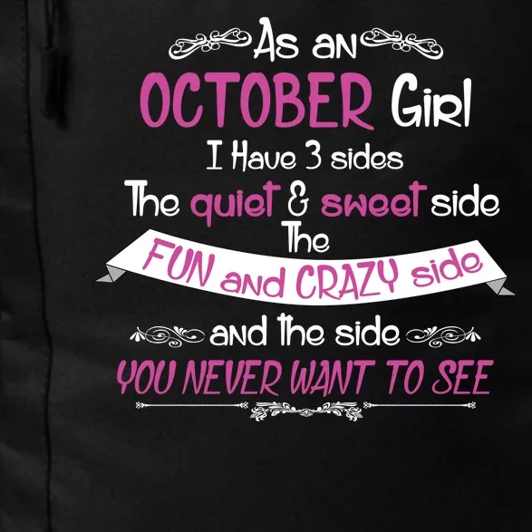 October Girl Sweet But Crazy Funny Birthday Daily Commute Backpack