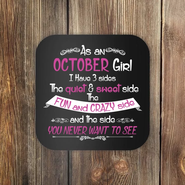 October Girl Sweet But Crazy Funny Birthday Coaster