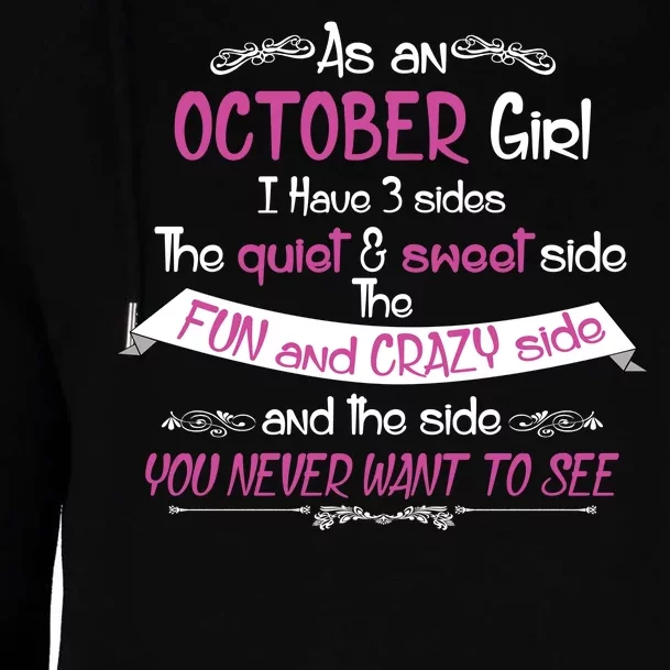 October Girl Sweet But Crazy Funny Birthday Womens Funnel Neck Pullover Hood