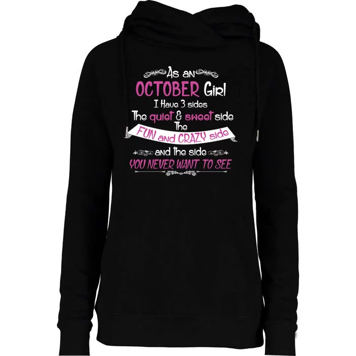 October Girl Sweet But Crazy Funny Birthday Womens Funnel Neck Pullover Hood