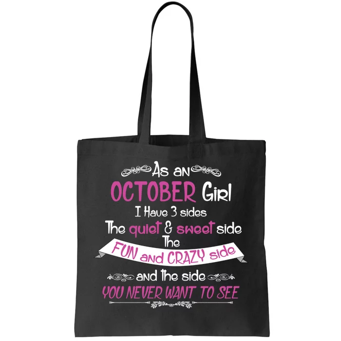 October Girl Sweet But Crazy Funny Birthday Tote Bag