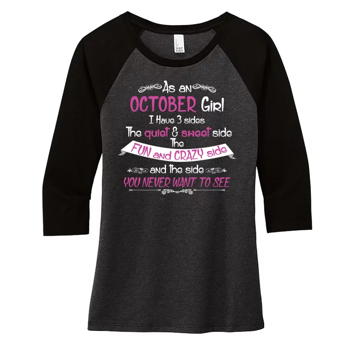 October Girl Sweet But Crazy Funny Birthday Women's Tri-Blend 3/4-Sleeve Raglan Shirt