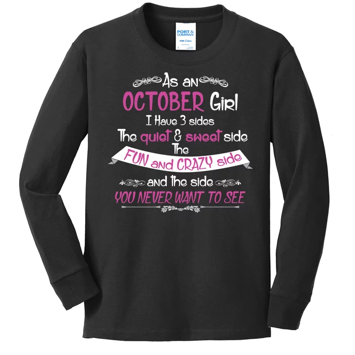 October Girl Sweet But Crazy Funny Birthday Kids Long Sleeve Shirt