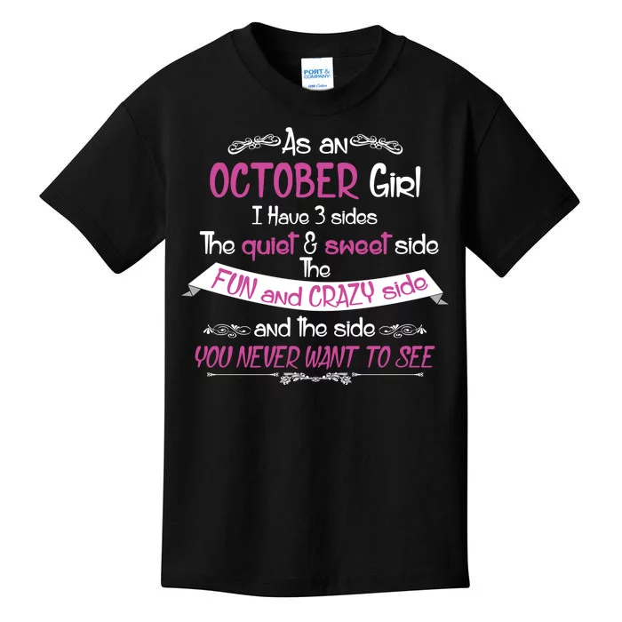 October Girl Sweet But Crazy Funny Birthday Kids T-Shirt